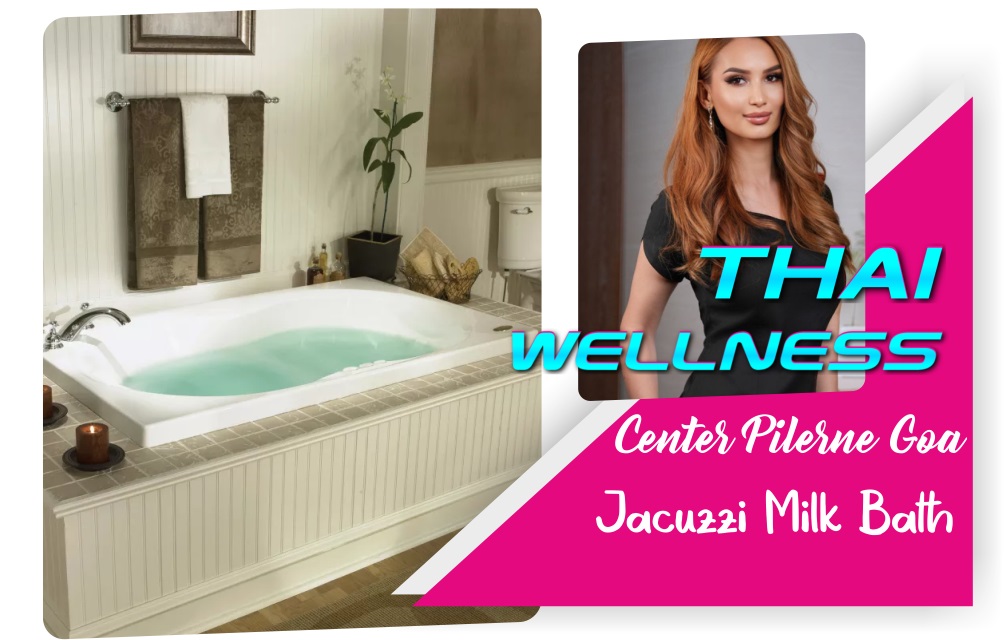 Jacuzzi Milk Bath in Pilerne Goa